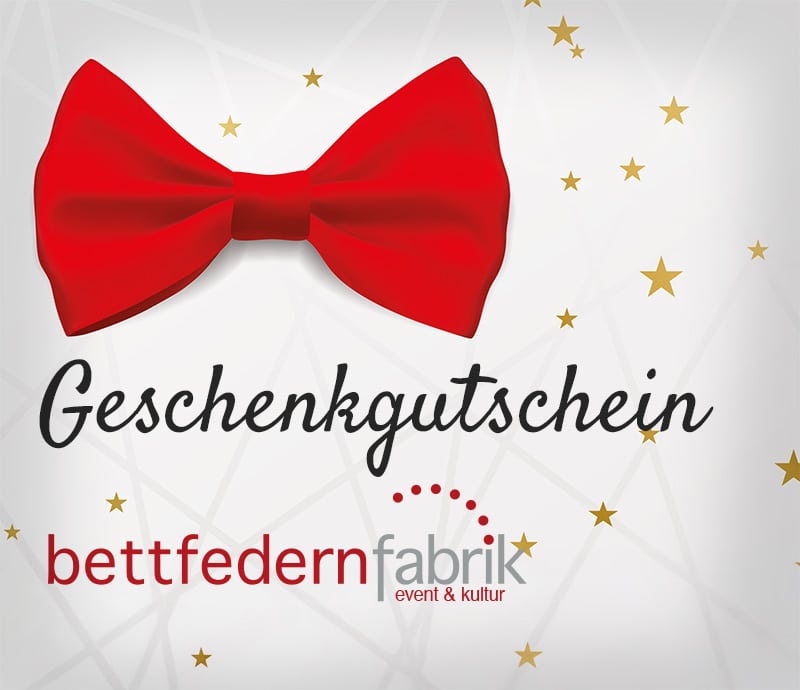 bettfedernfabrik - grafiken - 01 | Bettfedernfabrik Geschenkgutschein für Tickets